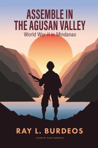 Cover image: Assemble in Agusan Valley 9781504978415