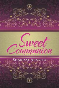 Imagen de portada: Sweet Communion 9781504979962