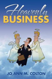 Imagen de portada: Heavenly Business 9781504980579