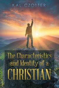 Imagen de portada: The Characteristics and Identity of a Christian 9781504980654