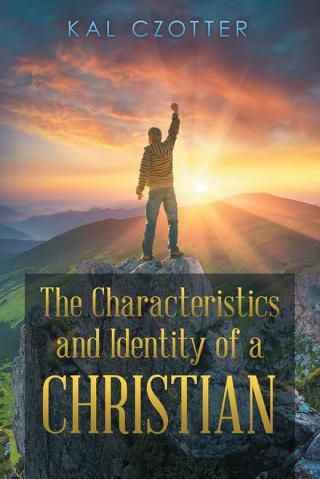 Cover image: The Characteristics and Identity of a Christian 9781504980654
