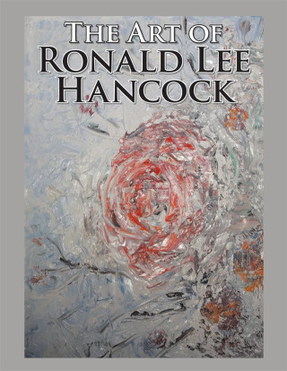 Cover image: The Art of Ronald Lee Hancock 9781504980814