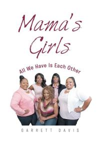 Cover image: Mama's Girls 9781504982832