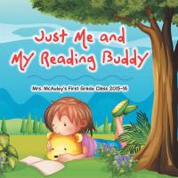 Cover image: Just Me and My Reading Buddy 9781504981231