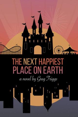 表紙画像: The Next Happiest Place on Earth 9781504981323