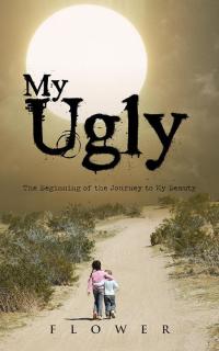 Imagen de portada: My Ugly 9781504981682