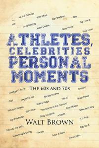 Imagen de portada: Athletes, Celebrities Personal Moments 9781504981972