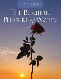 表紙画像: The Beautiful Pleasure of Words 9781504982320