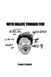 表紙画像: With Malice Toward Few 9781504983303