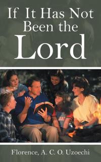 Cover image: If It Has Not Been the Lord 9781504984799