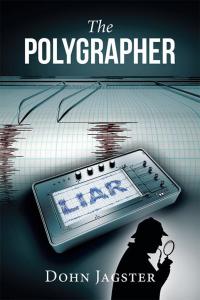 表紙画像: The Polygrapher 9781504985017