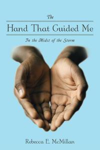 Cover image: The Hand That Guided Me 9781504985574