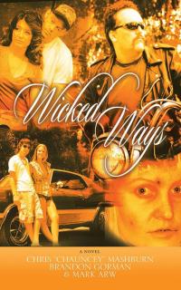 Cover image: Wicked Ways 9781504985703