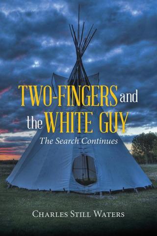 Cover image: Two-Fingers and the White Guy 9781504985871