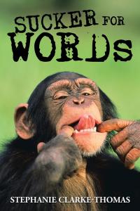 Cover image: Sucker for Words 9781504986632