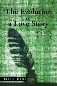 Imagen de portada: The Evolution of a Love Story: 1974–1975, Volume 2 9781504986922