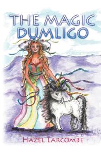 Cover image: The Magic Dumligo 9781504987028