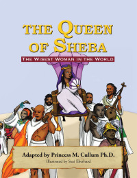 Cover image: The Queen of Sheba 9781504987202