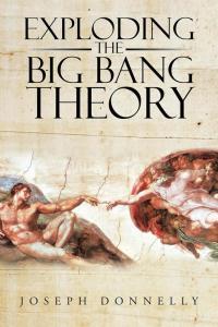 Cover image: Exploding the Big Bang Theory 9781504987448