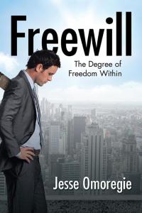 Cover image: Freewill 9781504987523