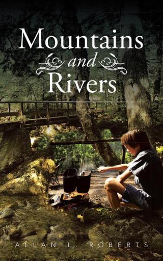 Cover image: Mountains and Rivers 9781504987943