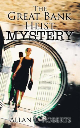 Cover image: The Great Bank Heist Mystery 9781504988308