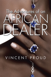 Imagen de portada: The Adventures of an African Dealer 9781504988360