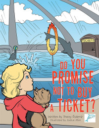 Omslagafbeelding: Do You Promise Not to Buy a Ticket? 9781504989701