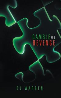 Omslagafbeelding: Gamble and Revenge 9781504989756