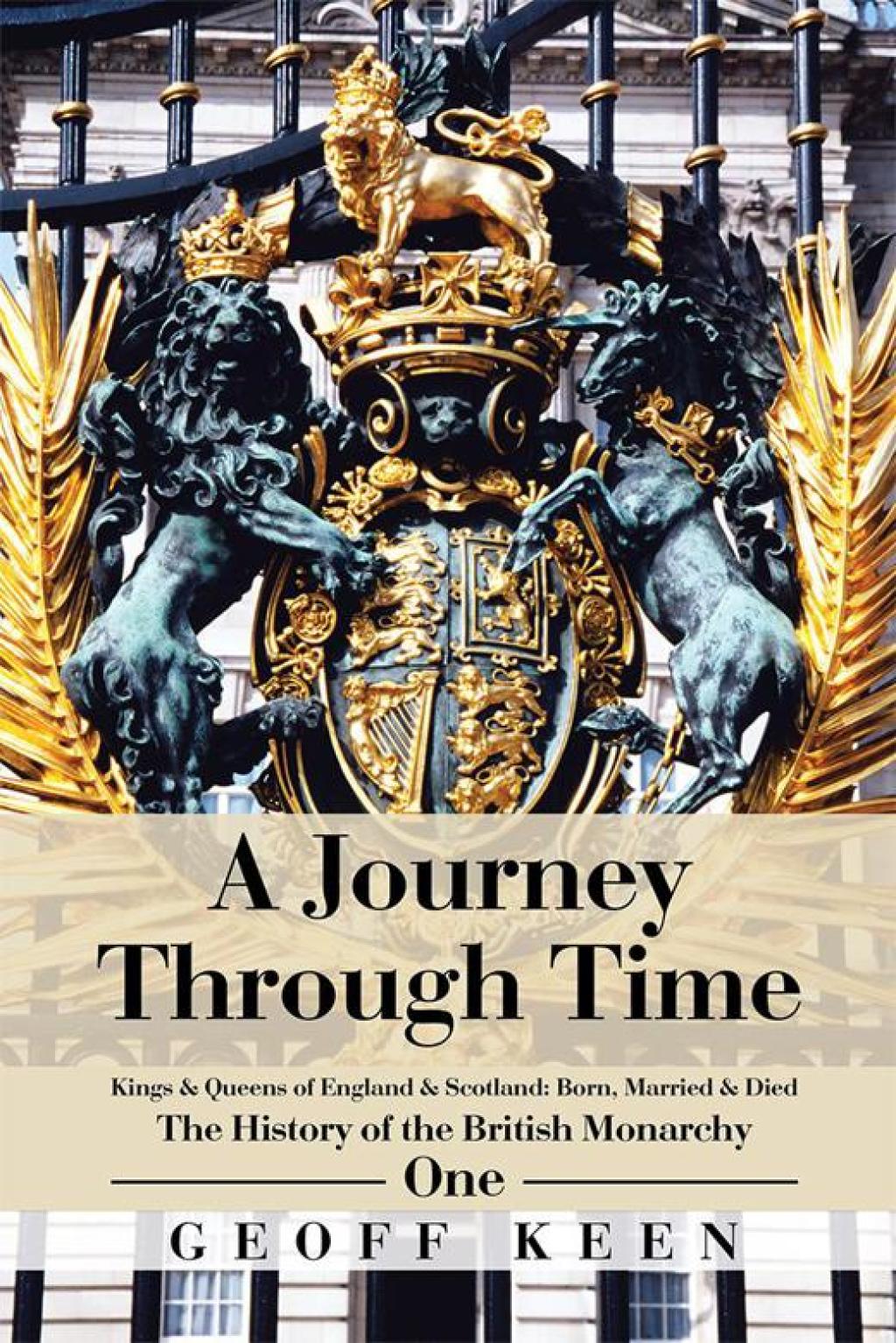 A Journey Through Time The History of the British Monarchy