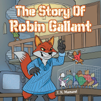 Imagen de portada: The Story of Robin Gallant 9781504990141