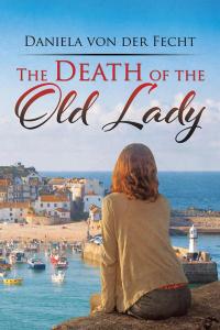 Cover image: The Death of the Old Lady 9781504991131