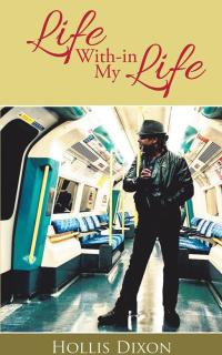 Cover image: Life With-In My  Life 9781504991858