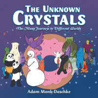 Cover image: The Unknown Crystals 9781504991896