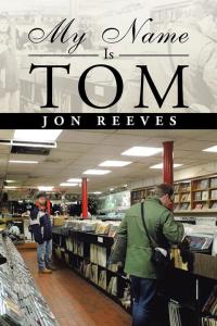 Cover image: My Name Is Tom 9781504993357