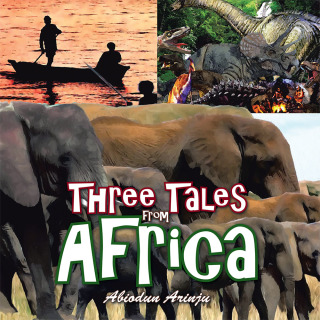 Cover image: Three Tales from Africa 9781504993968
