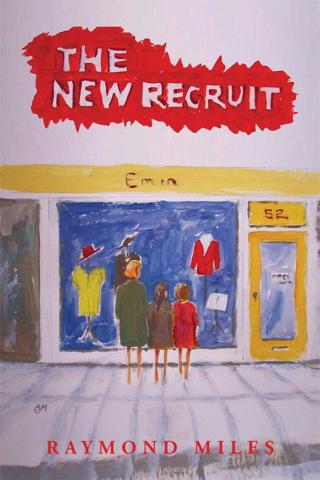 表紙画像: The New Recruit 9781504994552