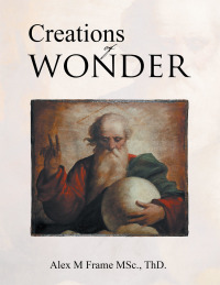 表紙画像: Creations of Wonder 9781504995405