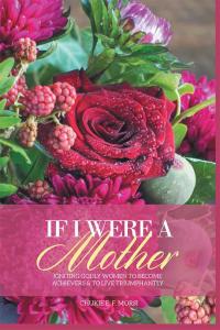 Cover image: If I Were a Mother 9781504995566