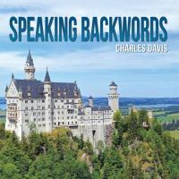 Cover image: Speaking Backwords 9781504995801