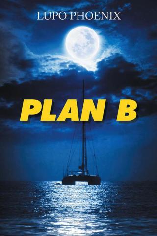 Imagen de portada: Plan B 9781504996099