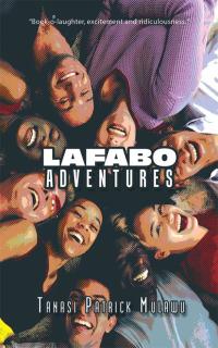 表紙画像: Lafabo Adventures 9781504996211