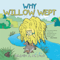 Cover image: Why Willow Wept 9781504996396