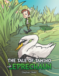 Cover image: The Tale of Tamino the Leprechaun 9781504996495