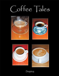 Imagen de portada: Coffee Tales 9781504997607