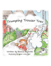 Cover image: Trumping Trouser Trevor 9781504997867