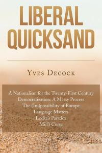 Cover image: Liberal Quicksand 9781504997959