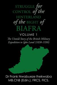 Imagen de portada: Struggle for Control of the Hinterland of the Bight of Biafra 9781504998222