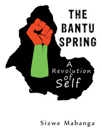 Cover image: The Bantu Spring 9781504998574