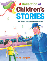 表紙画像: A Collection of Children’S Stories 9781504998840